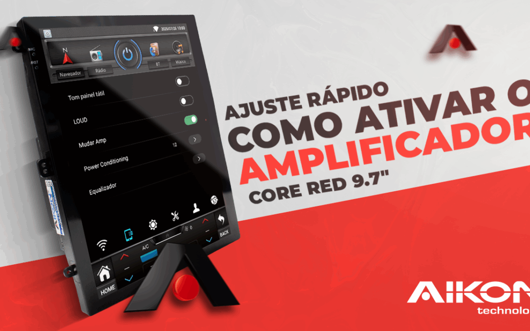 Como ativar ou desativar o amplificador – Core Red 9.7″
