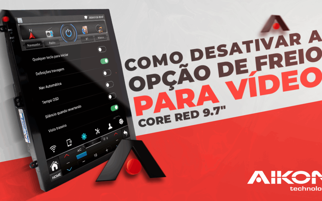Como desativar a opção de freio para vídeo – Core Red 9.7″